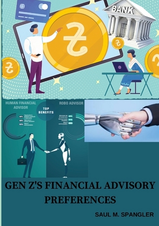 Gen Z's Financial Advisory Preferences
