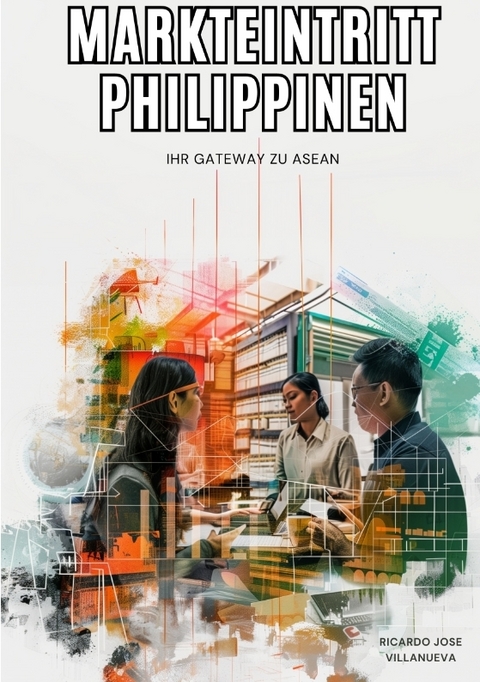 Markteintritt Philippinen - Ricardo Jose Villanueva
