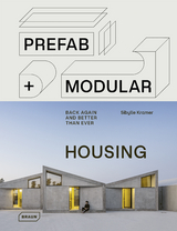 Prefab & Modular Housing - Sibylle Kramer