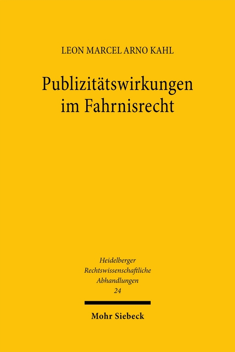 Publizit&auml;tswirkungen im Fahrnisrecht - Leon Marcel Arno Kahl