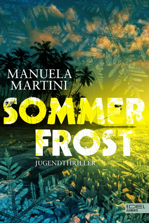 Sommerfrost - Manuela Martini
