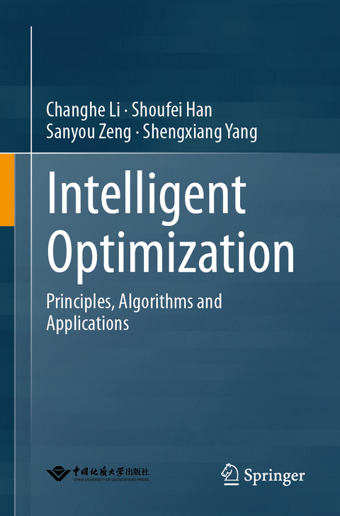 Intelligent Optimization - Changhe Li, Shoufei Han, Sanyou Zeng, Shengxiang Yang