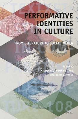 Performative Identities in Culture - 