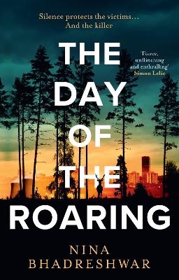 The Day of the Roaring - Nina Bhadreshwar