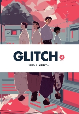 Glitch, Vol. 4 - Abigail Blackman, Eleanor Summers, Shima Shinya