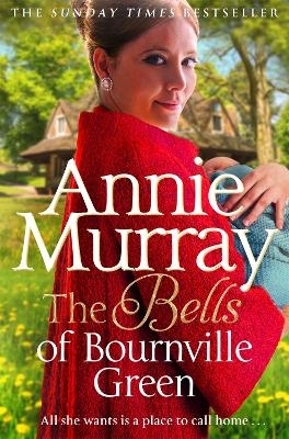 The Bells of Bournville Green - Annie Murray