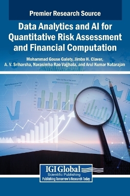 Data Analytics and AI for Quantitative Risk Assessment and Financial Computation - 
