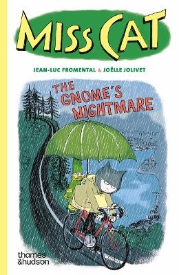 Miss Cat: The Gnome&rsquo;s Nightmare - Jean-Luc Fromental
