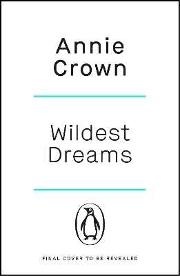 Wildest Dreams - Annie Crown