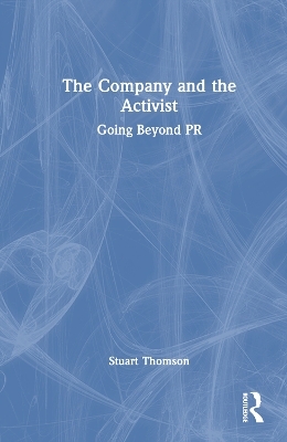 The Company and the Activist - Stuart Thomson