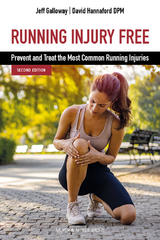 Running Injury Free, Second Edition - Jeff Galloway, Hannaford David