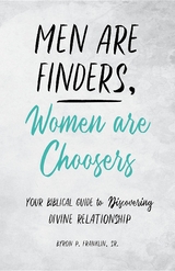 Men Are Finders, Women Are Choosers - Byron Franklin