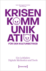 Krisenkommunikation f&uuml;r den Kulturbetrieb - Karin Bjerregaard Schl&uuml;ter, Ralf Schl&uuml;ter