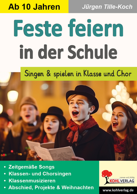 Feste feiern in der Schule - J&uuml;rgen Tille-Koch