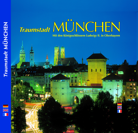 Traumstadt M&Uuml;NCHEN - Horst Ziethen