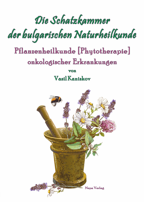 Die Schatzkammer der bulgarischen Naturheilkunde - Vasil Kaniskov