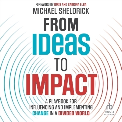 From Ideas to Impact - Michael Sheldrick