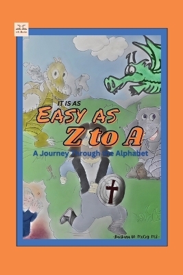 It is as Easy as Z to A - Barbara W McCoy
