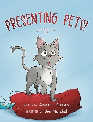 Presenting Pets! - Anne L Green