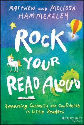 Rock Your Read Aloud - Matthew Hammersley, Melissa Hammersley