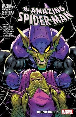 Amazing Spider-Man by Zeb Wells Vol. 11: Going Green - Zeb Wells