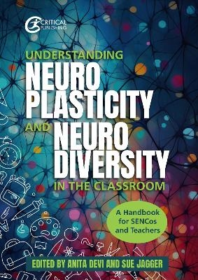 Understanding Neuroplasticity and Neurodiversity in the Classroom - 