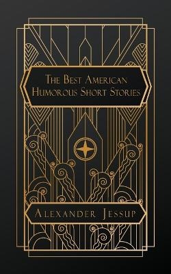 The Best American Humorous Short Stories