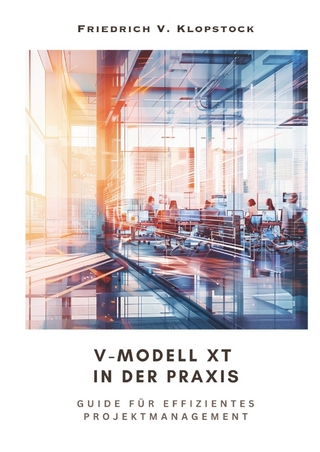 V-Modell XT in der Praxis