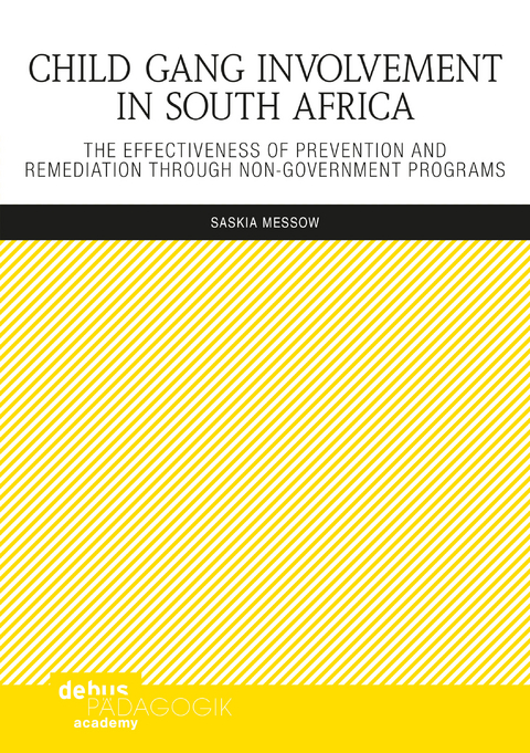 Child Gang Involvement in South Africa - Saskia Messow