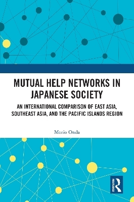 Mutual Help Networks in Japanese Society