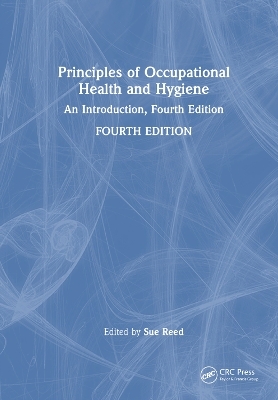 Principles of Occupational Health and Hygiene