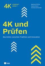 4K und Pr&uuml;fen - Manfred Pfiffner, Saskia Sterel, Andreas Schneider