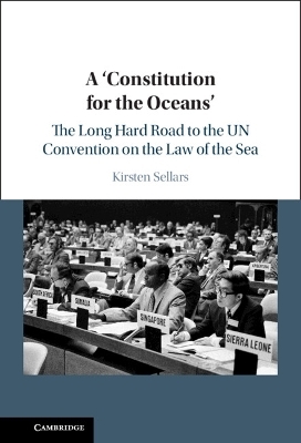 A ‘Constitution for the Oceans' - Kirsten Sellars