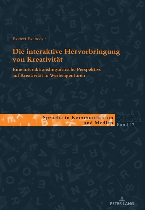 Die interaktive Hervorbringung von Kreativit&auml;t - Robert Reinecke