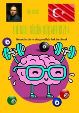 Zihinsel g&uuml;c&uuml;n g&uuml;&ccedil; merkezi 4 - Sami Duymaz