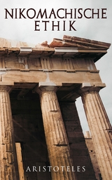 Nikomachische Ethik -  Aristoteles