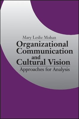 Organizational Communication and Cultural Vision - Mary L. Mohan