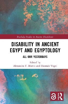 Disability in Ancient Egypt and Egyptology - 