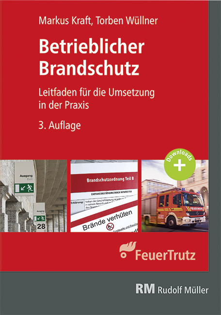 Betrieblicher Brandschutz - Markus Kraft, Torben W&uuml;llner