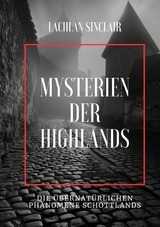 Mysterien der Highlands - Lachlan Sinclair