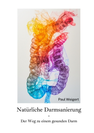 Natürliche Darmsanierung