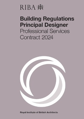 RIBA Building Regulations Principal Designer Professional Services Contract 2024 -  Riba