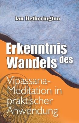 Erkenntnis des Wandels - Ian Hetherington