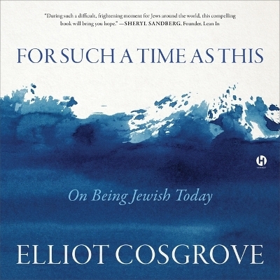 For Such a Time as This - Elliot Cosgrove