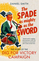 Spade as Mighty as the Sword -  Daniel Smith