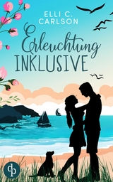 Erleuchtung inklusive - Elli C. Carlson