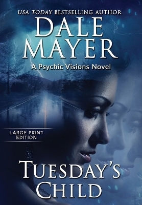 Tuesday's Child - Dale Mayer