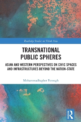 Transnational Public Spheres - Mohammadbagher Forough