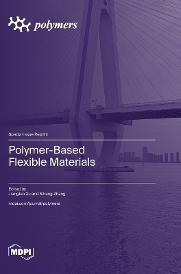 Polymer-Based Flexible Materials