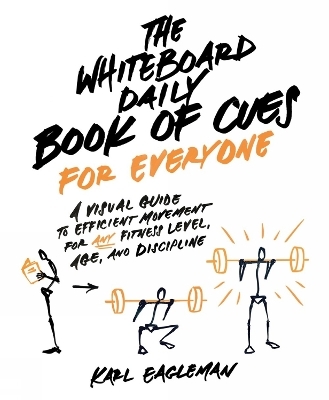 The Whiteboard Daily Book of Cues for Everyone - Karl Eagleman